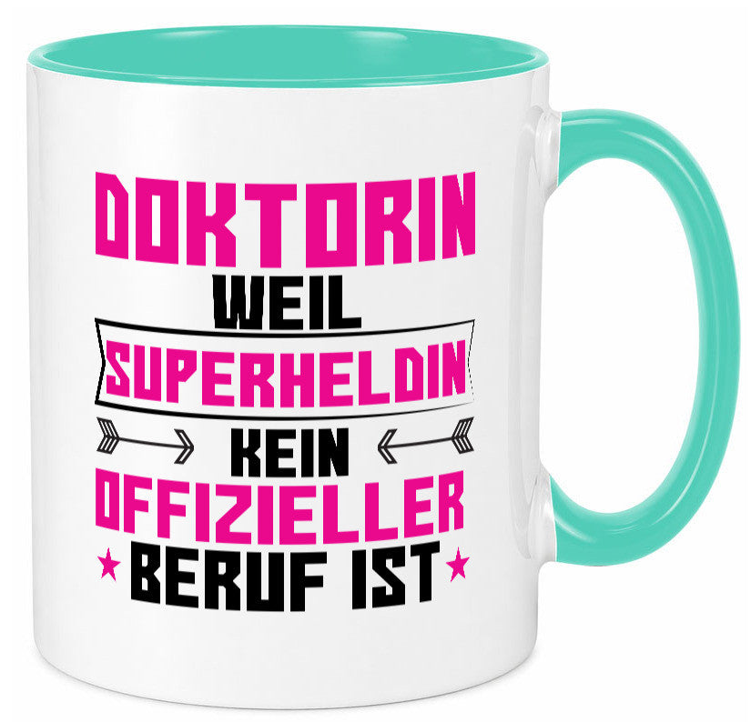Superheldin Doktorin | Doktorand Doktortitel Geschenkidee Humor Tasse