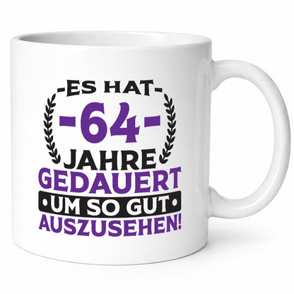 64 Jahre gedauert um so gut auszusehen | 64. Geburtstag Geschenkidee Humor Tasse