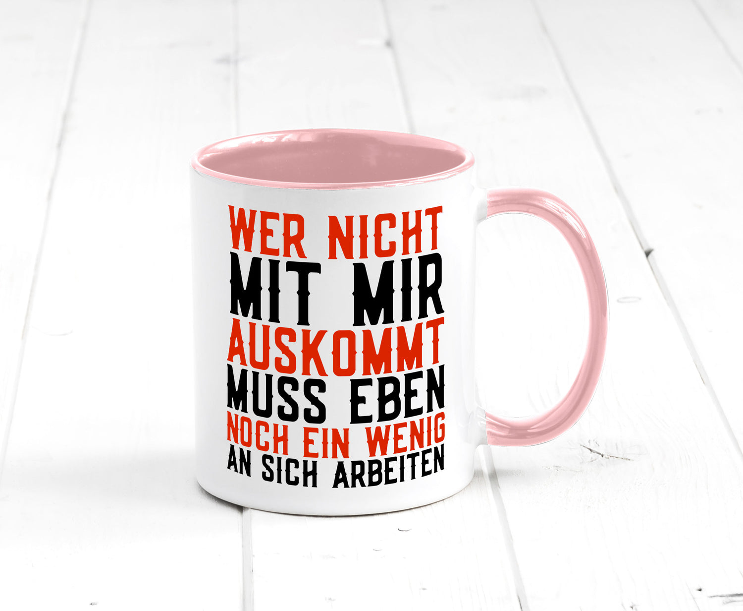 Wer nicht mit mir auskommt | Selbstbewusst witziger Spruch Geschenkidee Humor