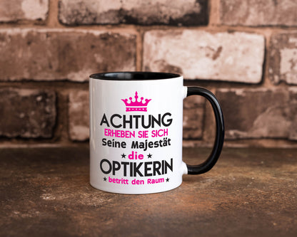 Seine Majestät Optikerin | Augenoptik lustiger Spruch Geschenk Humor Tasse