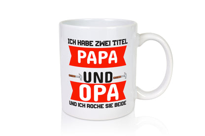 Papa und Opa | Vater Tasse Vatertag Großvater lustig Familie Geschenkidee