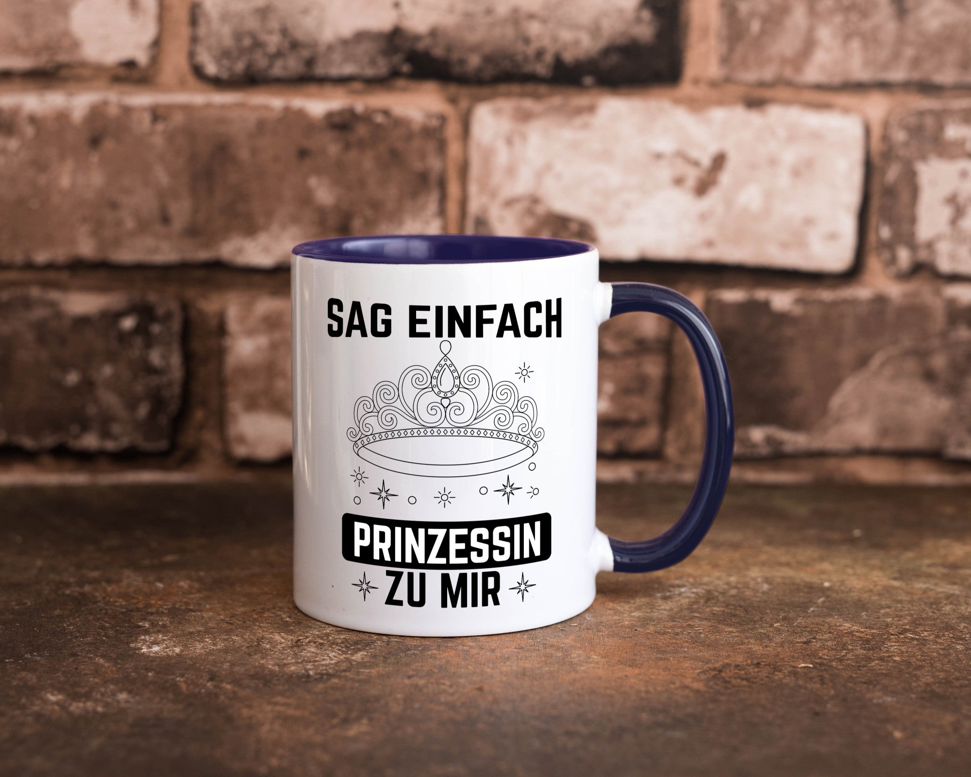 Sag einfach Prinzessin zu mir | Eure Meijestät Geschenkidee Humor Tasse