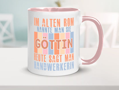 Heute sagt man: Handwerkerin | Handwerkerinnen Geschenk Humor Geschenkidee