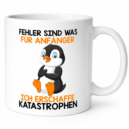 Fehler sind für Anfänger | Katastrophen |Tollpatsch |Pinguin Humor Geschenkidee