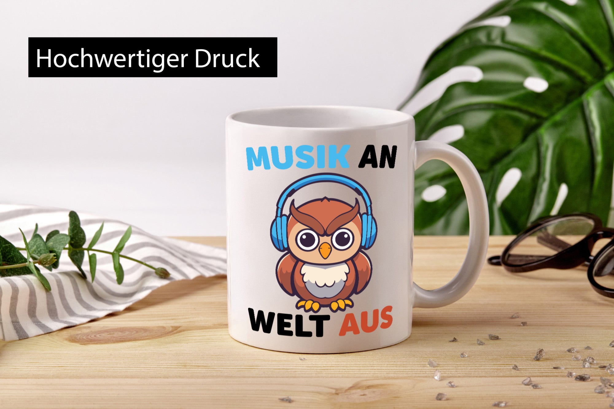Musik an Welt aus | Eule hört lustiger Spruch Geschenk Humor Geschenkidee Tasse