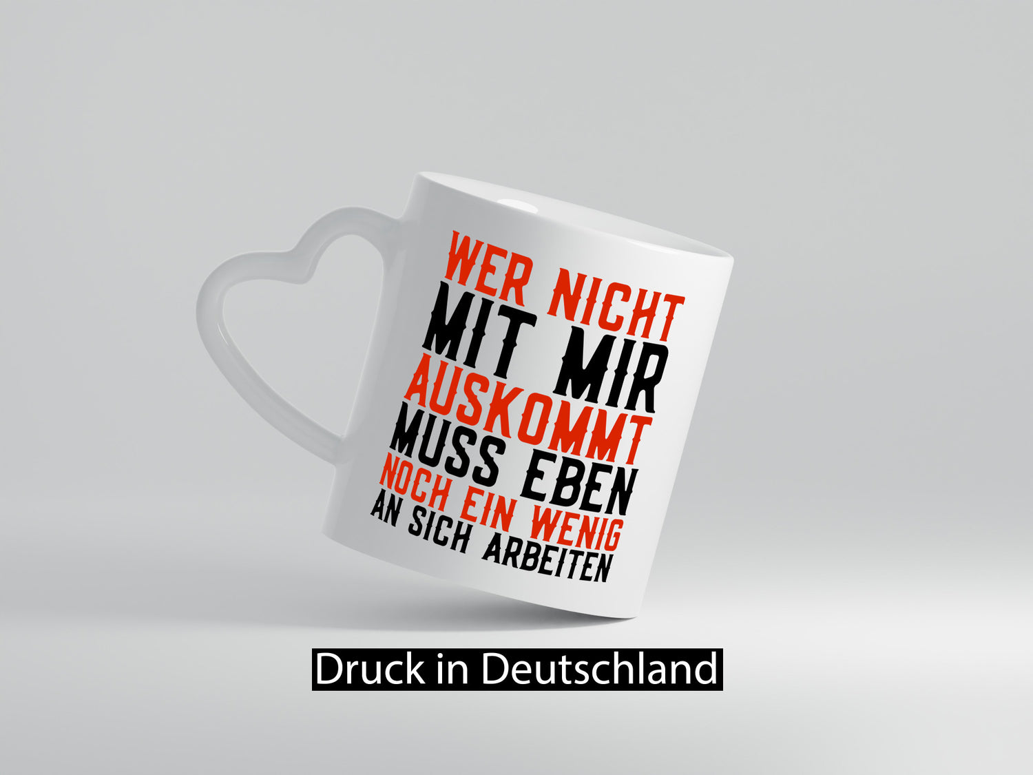 Wer nicht mit mir auskommt | Selbstbewusst witziger Spruch Geschenkidee Humor