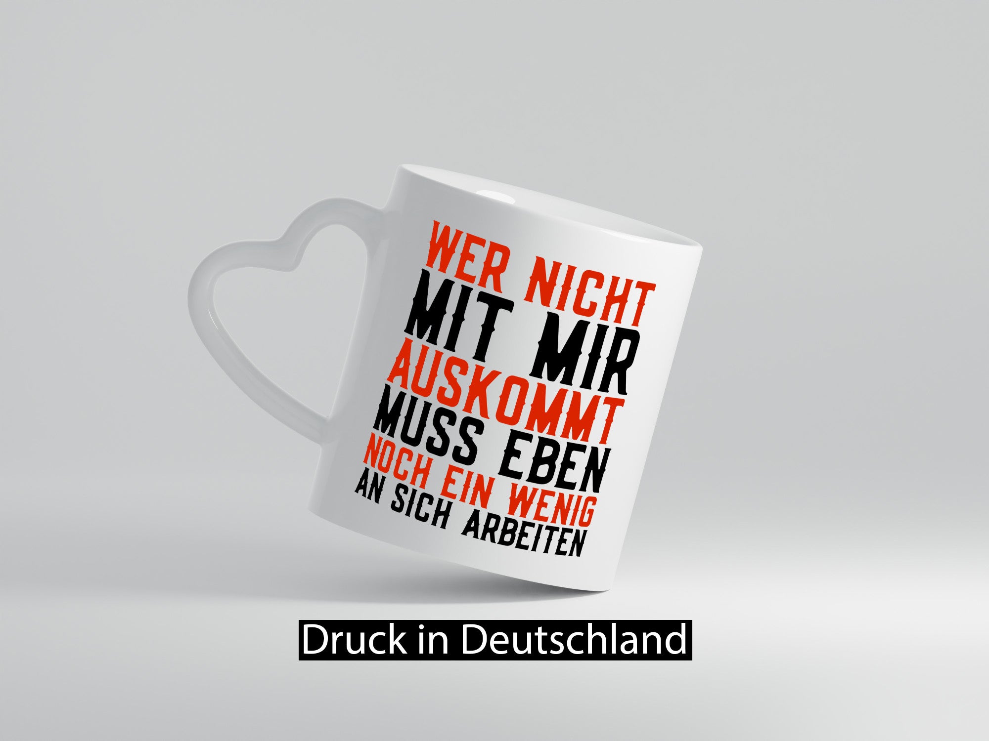 Wer nicht mit mir auskommt | Selbstbewusst witziger Spruch Geschenkidee Humor