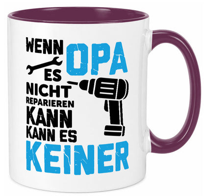 Wenn opa es nicht Reparieren kann | für alles Geschenkidee Familie Humor Tasse