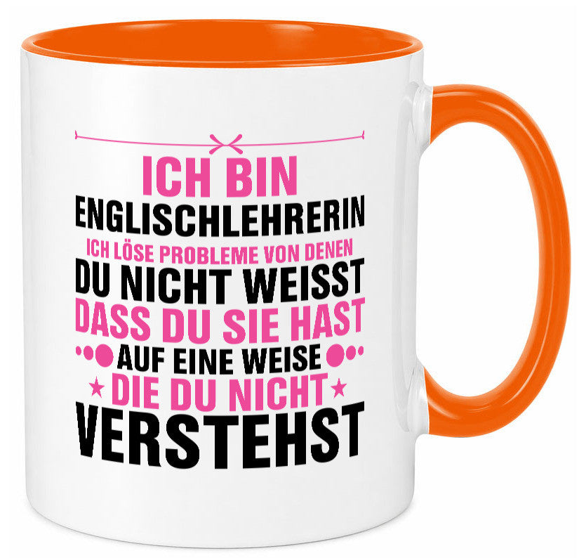 Löse Probleme: Englischlehrerin | Englisch Lehrerin Geschenk Humor Geschenkidee Tasse