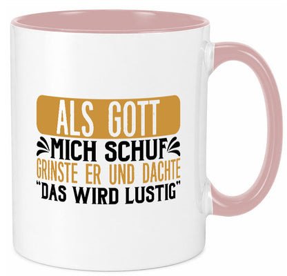 Als Gott mich Schuf Grinste er lustiger Spruch Geschenk Humor Geschenkidee Tasse