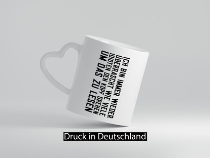 Überrascht wie viele Idioten Kopf drehen | lustiger Spruch Humor Geschenkidee