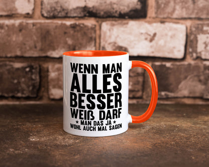 Sagen wenn man es besser weiß | Rechthaber Besserwisser lustiger Spruch