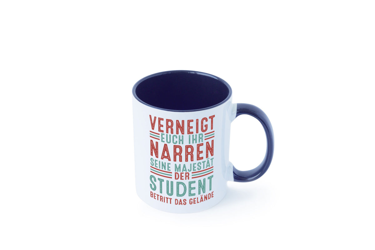 Verneigt euch: Student | Universität Uni Studium Geschenkidee Humor Tasse