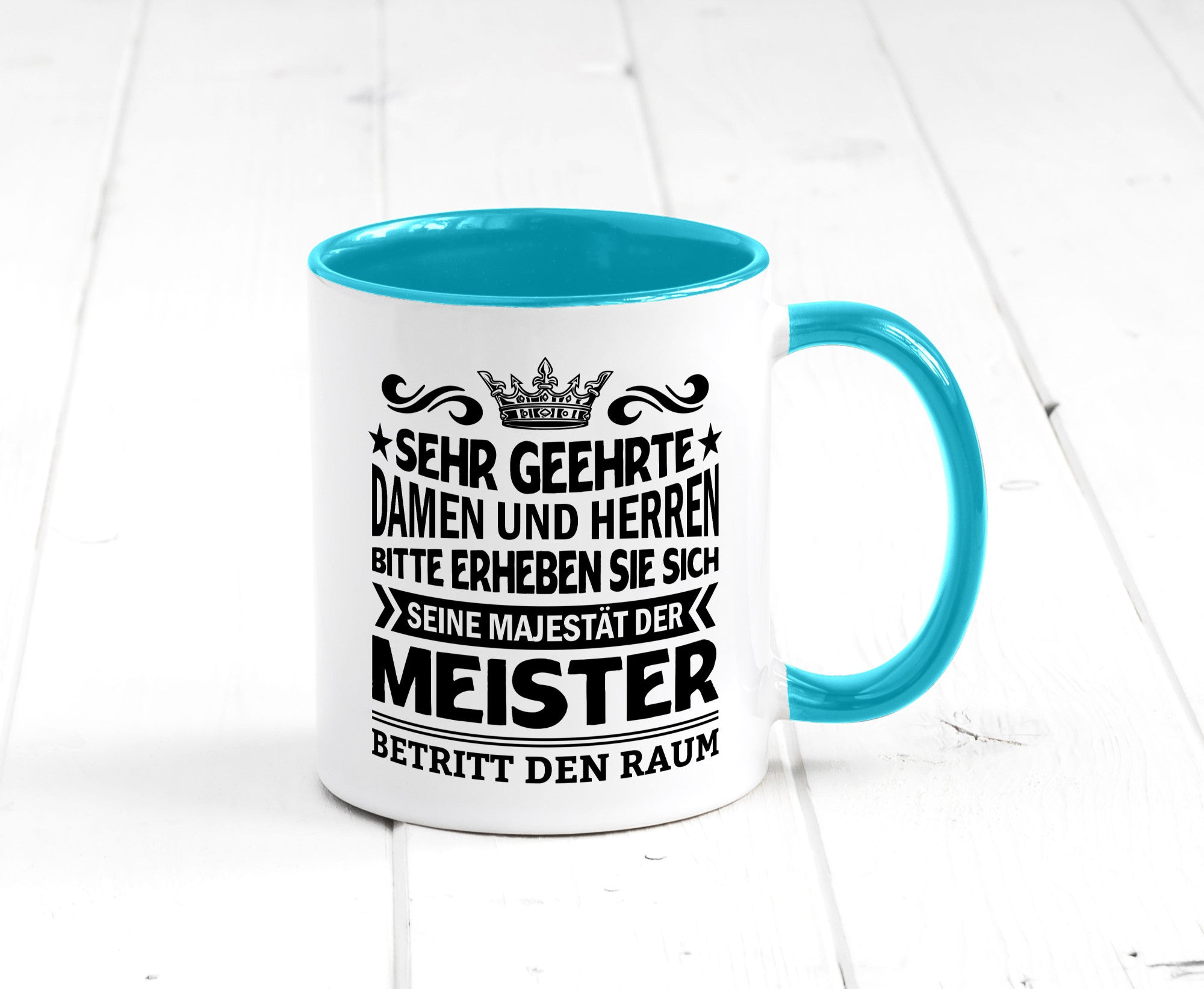 Erheben Sie sich der meister betritt den Raum Geschenkidee Humor Tasse