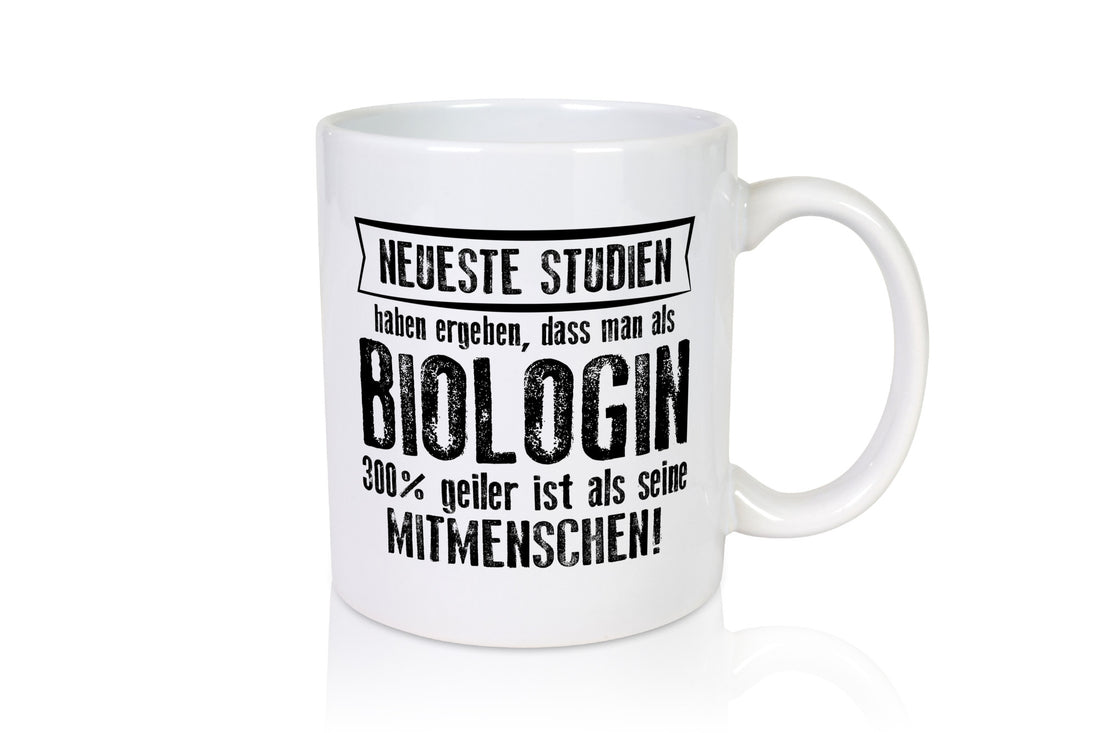 Neuste Studien: Biologin | Biologie Naturforscherin Humor Geschenkidee Tasse