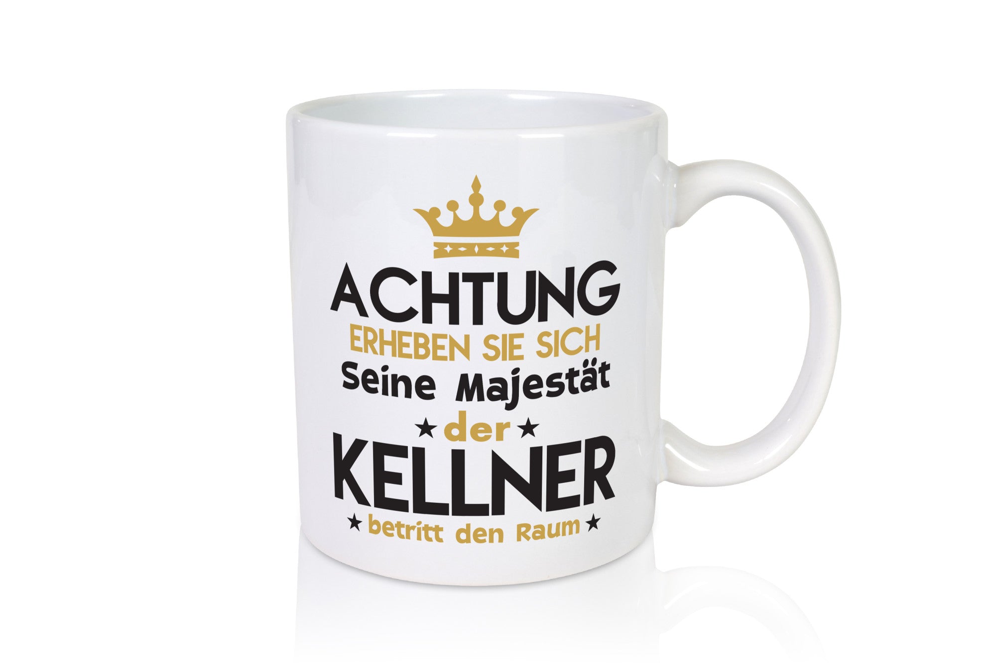 Seine Majestät Kellner | kellnern Bedienung Humor Geschenkidee Tasse