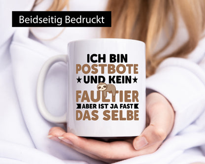 Ich bin kein Faultier: Postbote | Beruf Post Briefträger lustiger Spruch