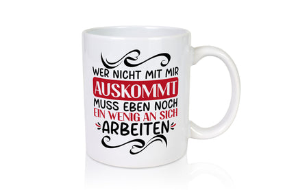 Ein wenig an sich Arbeiten wenn man nicht mit dir auskommt Humor Arbeit
