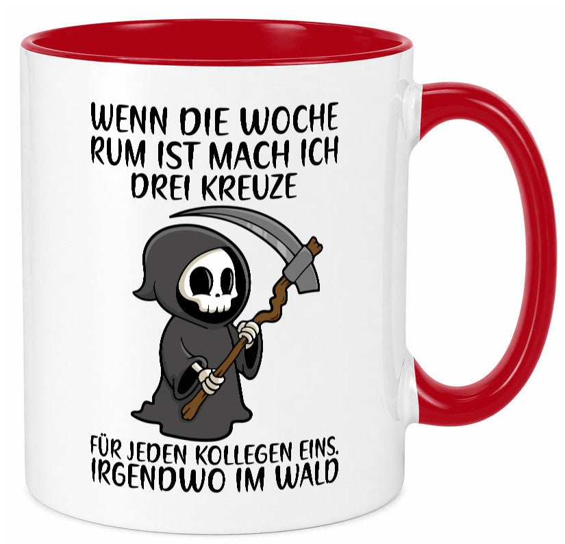 Wenn die Woche rum ist | Sensenmann Kollegen Büro Job lustiger Spruch Geschenk Tasse