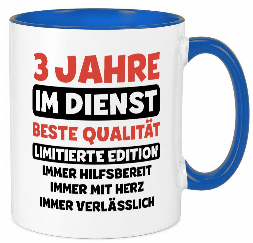 3 Jahre im Dienst | Jubiläum Arbeit v3 lustiger Spruch Geschenk Kollegen Büro Tasse