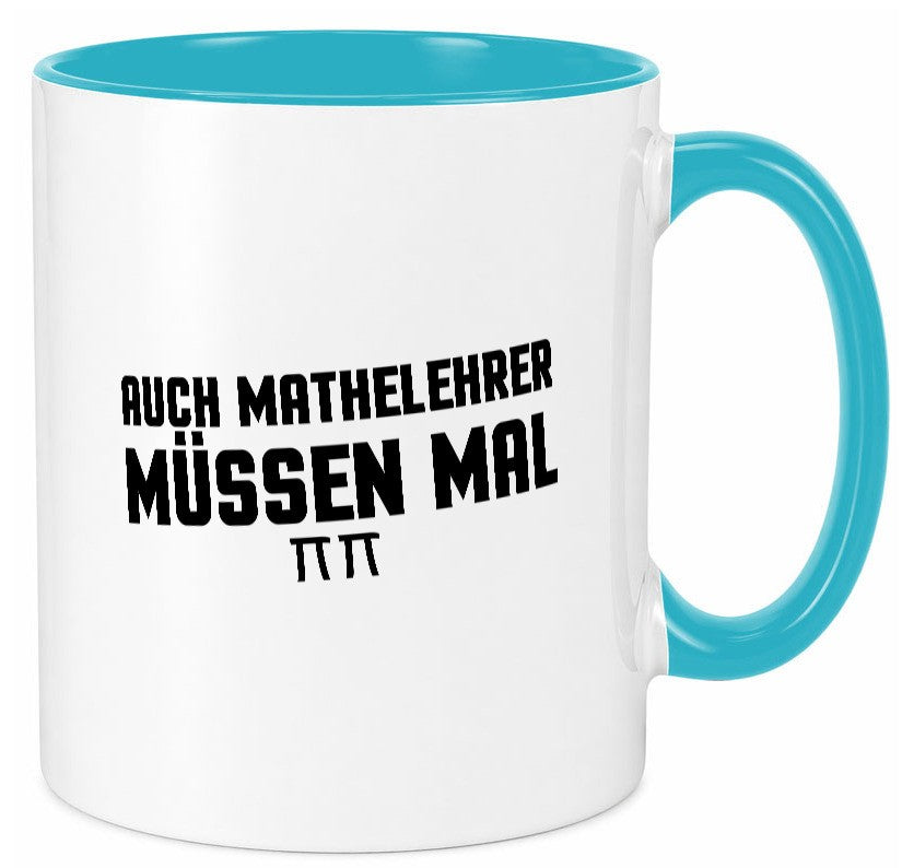 Auch Mathelehrer müssen mal | Schule Mathe lustig Humor Geschenkidee Geschenk Tasse