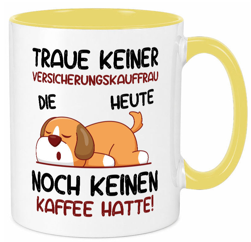 Traue keiner Versicherungskauffrau | Kauffrau Geschenk Humor Geschenkidee