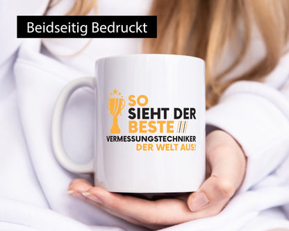 Der Weltbeste Vermessungstechniker | Techniker lustig Humor Geschenkidee Tasse
