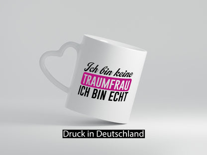 Ich bin keine Traumfrau ehrlich | Sarkasmus lustig Humor Geschenkidee Geschenk