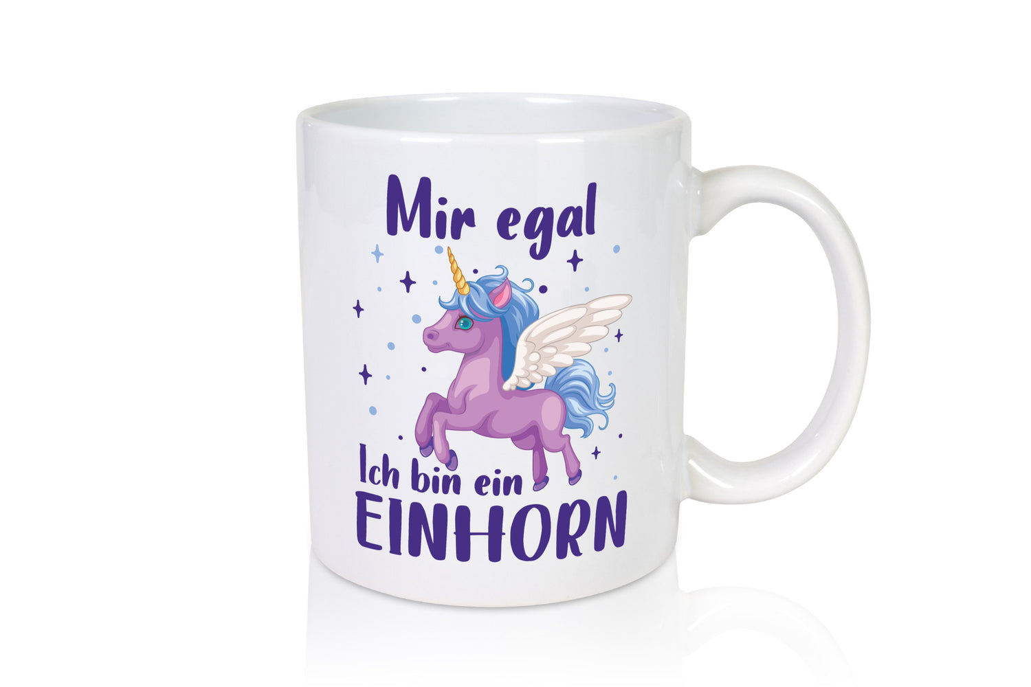 Mir egal, ich bin ein Einhorn | lustig Humor Geschenkidee Geschenk Tasse