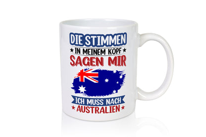Australien | Urlaub Stimmen in meinem Kopf Traumland Geschenkidee Humor Tasse