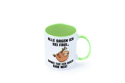 Alle sagen ich sei Faul | Faultier bin nicht Geschenkidee Tierliebhaber Humor