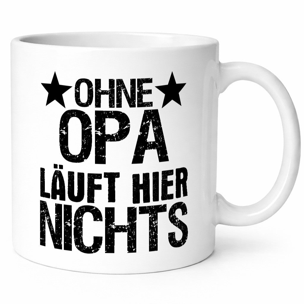 Ohne Opa läuft hier nichts | Sterne Geschenkidee Familie Humor Tasse