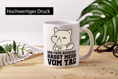Frühaufsteher Katze lustig Tierliebhaber Humor Geschenk Tasse
