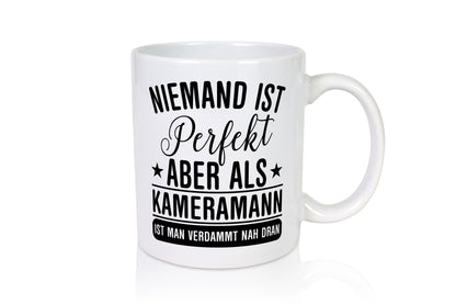 Verdammt nah dran: Kameramann | Kamera lustig Humor Geschenkidee Geschenk Tasse