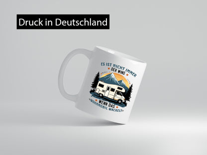 Es ist nicht immer der Wind | Wohnmobil Camper Camping v2 Geschenk Humor
