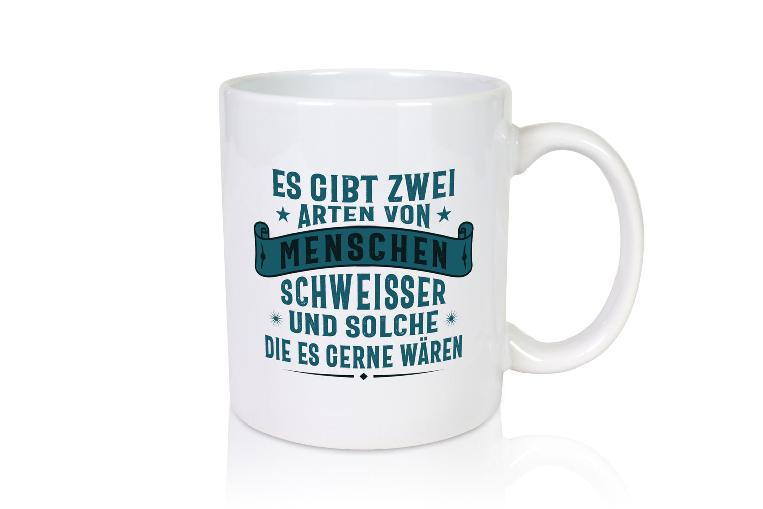 Zwei Arten Menschen | Schweisser Sterne Geschenk Humor Geschenkidee lustiger
