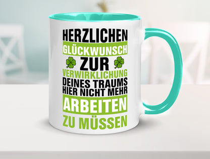 Verwirklichung deiner Träume | Stellenwechel Kollege Humor Arbeit Kollegen Büro