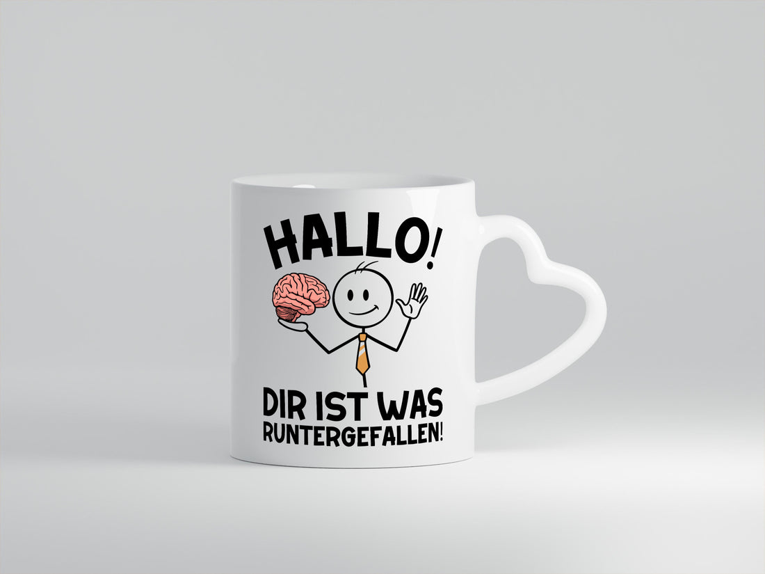 Hallo dir ist was runtergefallen | gehorn Sarkastisch lustiger Spruch Geschenk