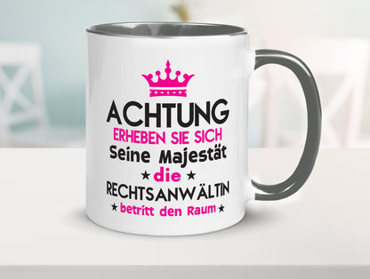 Seine Majestät Rechtsanwältin | Jurstin Anwältin Humor Geschenkidee Tasse