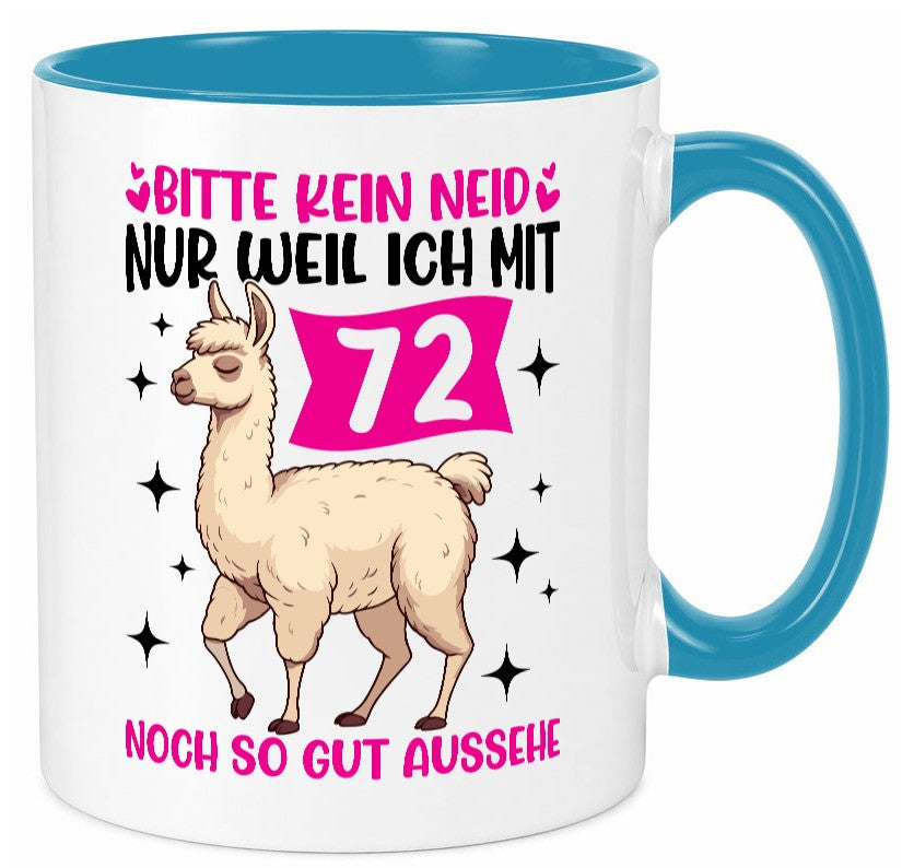 72. Geburtstag | 72 Jahre Lama gut aussehen Geschenk Geschenkidee lustiger Tasse