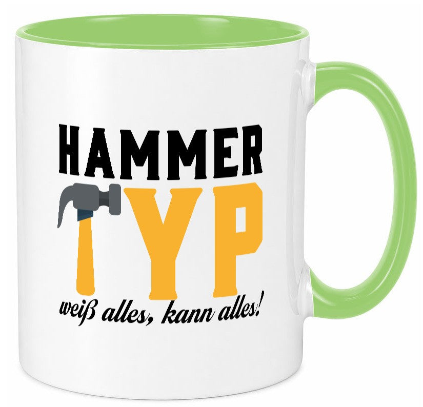Hammer Typ weiß alles kann | Mann für lustiger Spruch Geschenk Humor Tasse