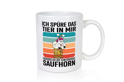 Ich spüre das Tier in mir es ist ein Saufhorn | Einhorn Humor Tierliebhaber