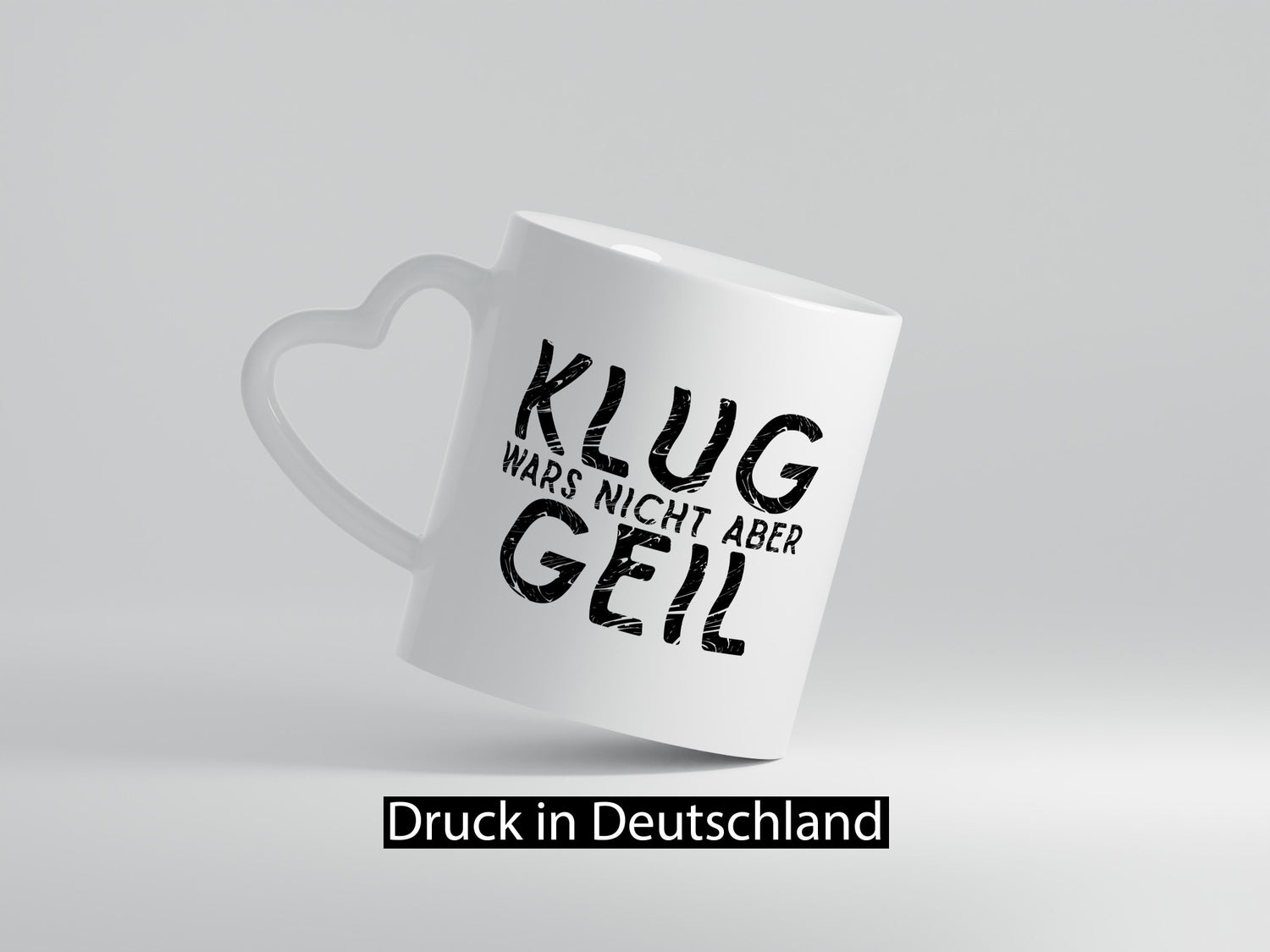 Klug wars nicht aber Geil | Hat spaß gemacht Humor Geschenkidee Tasse