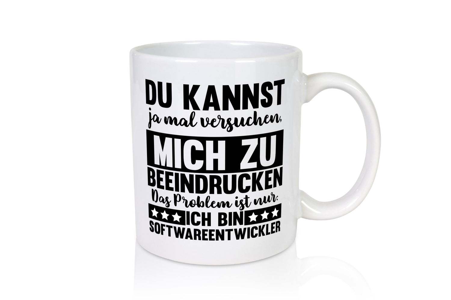 Versuch mich zu beeindrucken, bin Softwareentwickler | IT Humor Geschenkidee