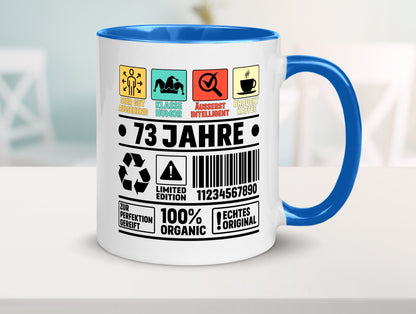 73. Geburtstag | 73 Jahre Humor Limited Edition Geschenkidee Tasse