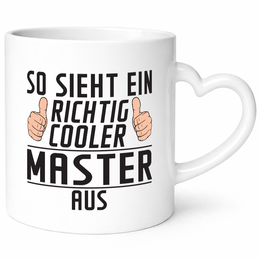 Richtig Cooler Master | Universität Student Geschenkidee Humor Tasse