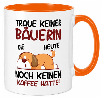 Traue keiner Bäuerin | Bauernhof Landwirtschaft lustig Humor Geschenkidee Tasse