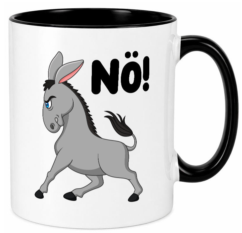 Nö | Sturer Esel hab kein bock lustig Humor Geschenkidee Geschenk Tasse