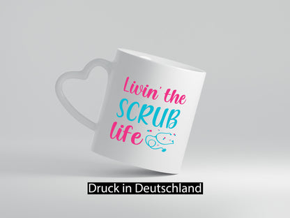 Living the Scrub life | Stethoskop Pillen Geschenkidee Humor Tasse