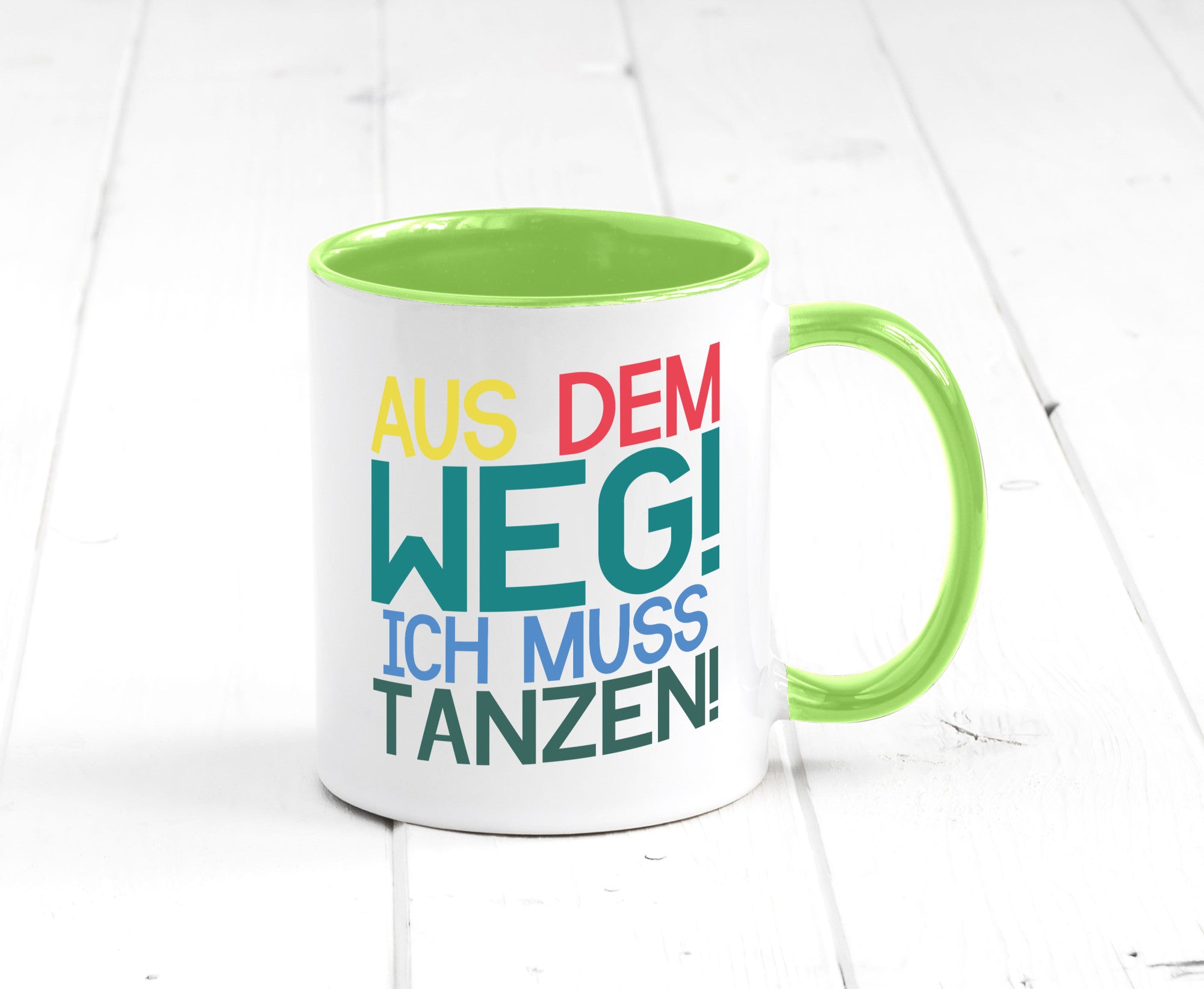 Aus dem Weg ich muss tanzen | Party Rausch Dancen Geschenkidee Humor Tasse